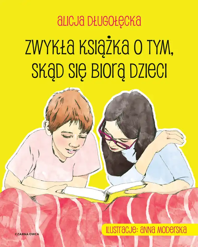 Zwykła książka o tym, skąd się biorą dzieci Najlepsza cena