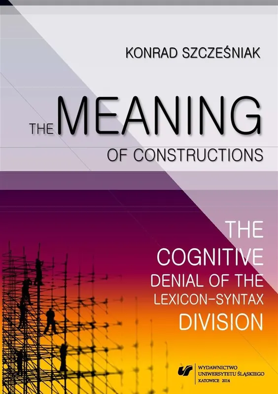 Ograniczona ilość The Meaning of Constructions