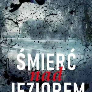 Szybka wysyłka Śmierć nad jeziorem