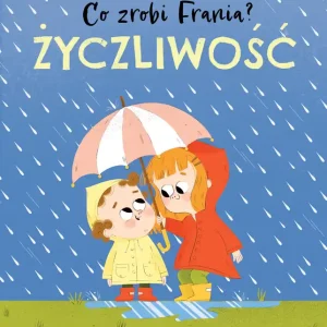 Taniej Co zrobi Frania? Życzliwość