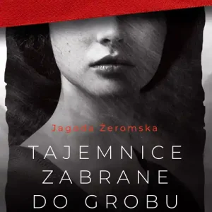 Zamów teraz Tajemnice zabrane do grobu