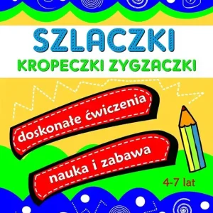 Szlaczki Kropeczki Zygzaczki. Czas na książeczkę Nowość