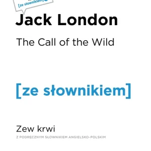 Ostatnia szansa The Call of the WIld. Zew krwi Poziom C1