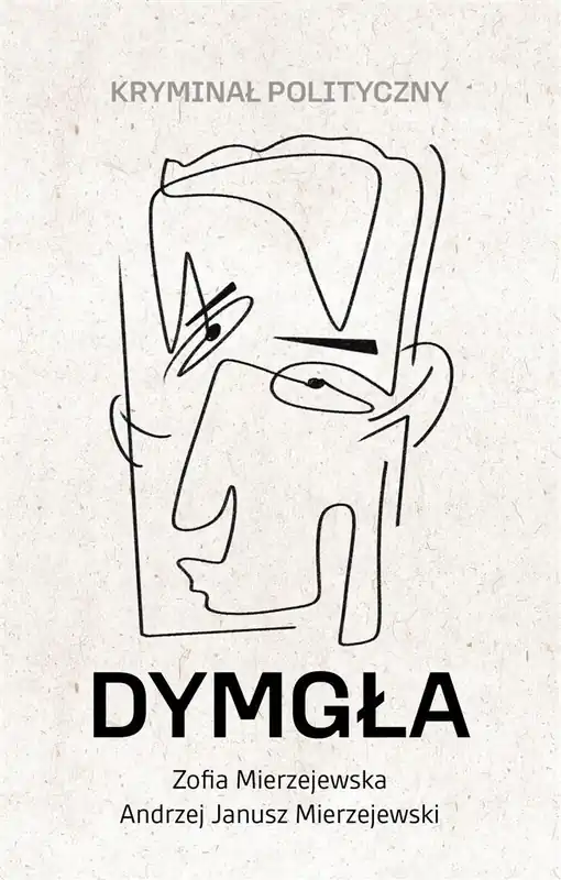 Dymgła. Kryminał polityczny Nowość