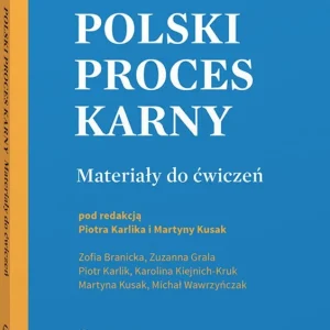 Bezpieczna płatność Polski proces karny. Materiały do ćwiczeń.