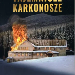 Tajemnicze Karkonosze. Sekrety schlingelbaude I spalonego schroniska PTTK im. Bronisława Czecha Dodaj do koszyka