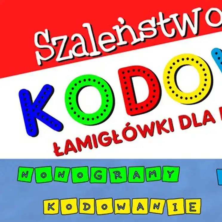 Szaleństwo kodowania. Łamigłówki dla dzieci Łatwy zwrot