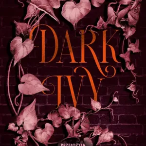Obniżka ceny Zatrzymaj mnie. Dark Ivy.  Tom 2