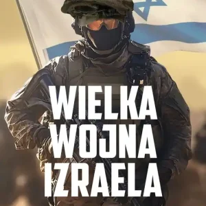 Zamów teraz Wielka wojna Izraela