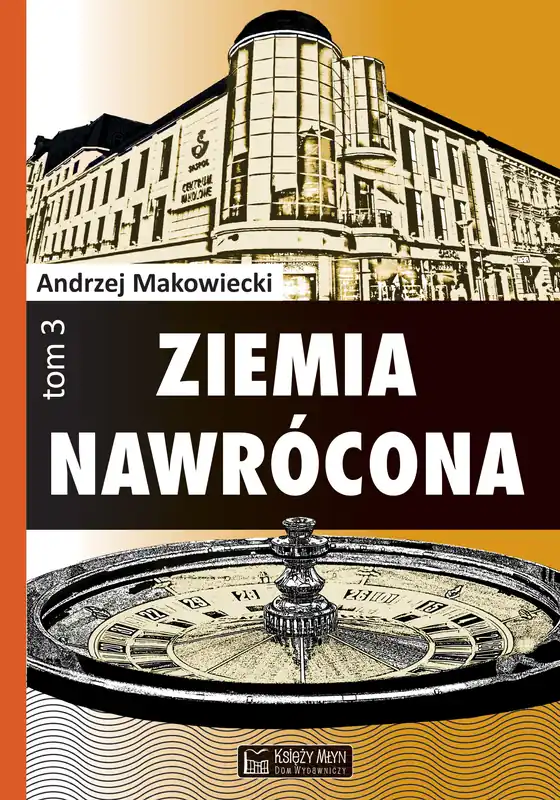 Ziemia nawróconaTom 3 Nowy
