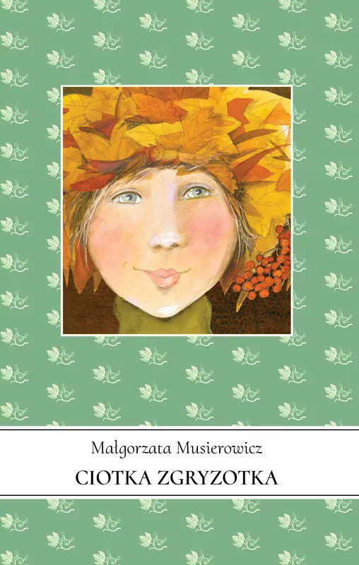 Ciotka Zgryzotka. Jeżycjada. Tom 22 Bestseller