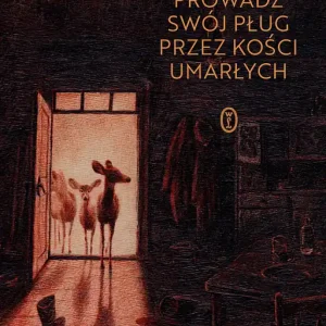 Prowadź swój pług przez kości umarłych wyd. 4 Ograniczona ilość