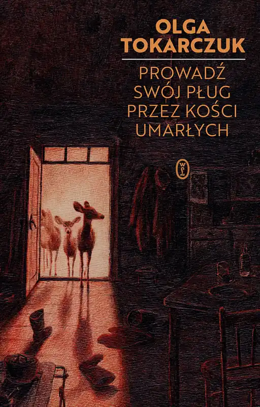 Prowadź swój pług przez kości umarłych wyd. 4 Ograniczona ilość