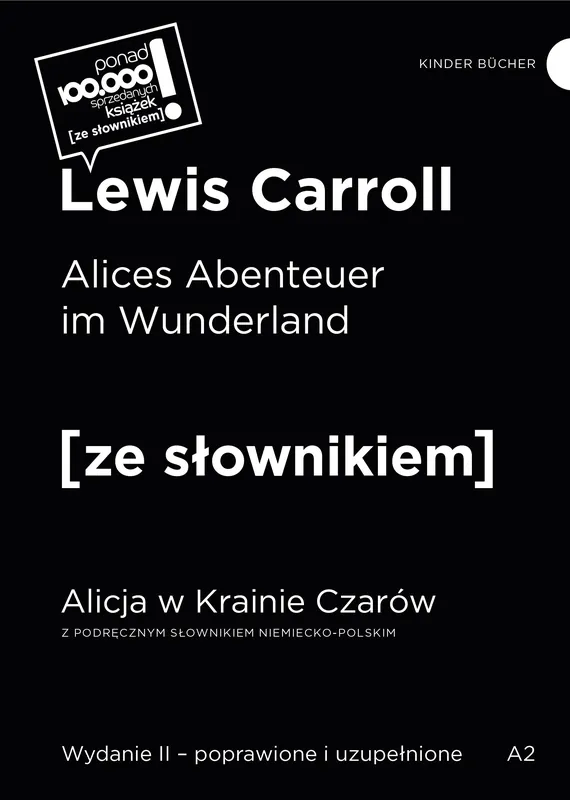 Alices Abenteuer im Wunderland. Alicja w Krainie Czarów z podręcznym słownikiem niemiecko-polskim wyd. 2 poprawione Ekspresowa dostawa