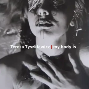 Hit cenowy Teresa Tyszkiewicz. My body is