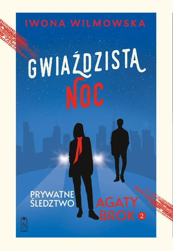 Darmowy zwrot Gwiaździsta noc. Prywatne śledztwo Agaty Brok. Tom 2 wyd. 2025