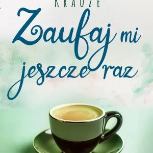 Popularny Zaufaj mi jeszcze raz