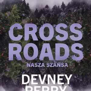 Crossroads. Nasza szansa Kup teraz