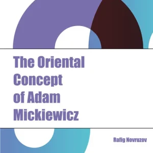 The Oriental Concept of Adam Mickiewicz Taniej