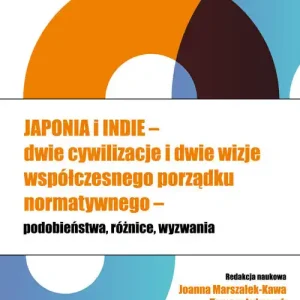 Premium Japonia i Indie - dwie cywilizacje i dwie wizje współczesnego porządku normatywnego - podobieństwa,
