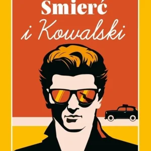 Śmierć i Kowalski Tylko do końca tygodnia