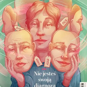Miesięcznik ZNAK 841 (6/2025) - Nie jesteś swoją diagnozą Dodaj do koszyka