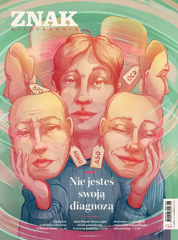 Miesięcznik ZNAK 841 (6/2025) - Nie jesteś swoją diagnozą Dodaj do koszyka