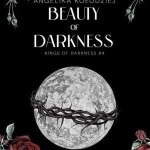 Oferta czasowa Kings of Darkness Tom 4 Beauty of Darkness
