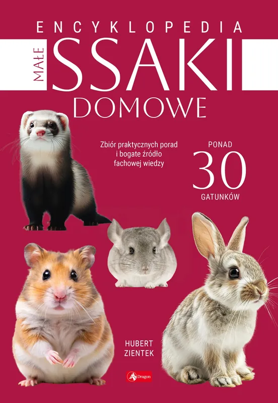 Wyprzedaż Małe ssaki domowe. Encyklopedia