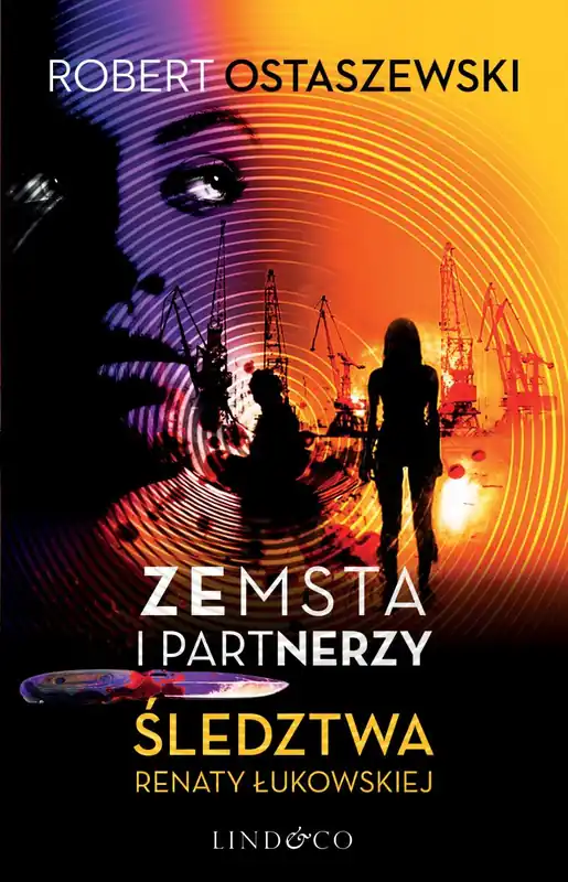 Zemsta i Partnerzy. Śledztwa Renaty Łukowskiej Szybka wysyłka