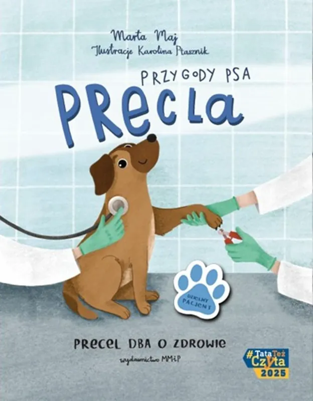Przygody Psa Precla. Precel dba o zdrowie Taniej