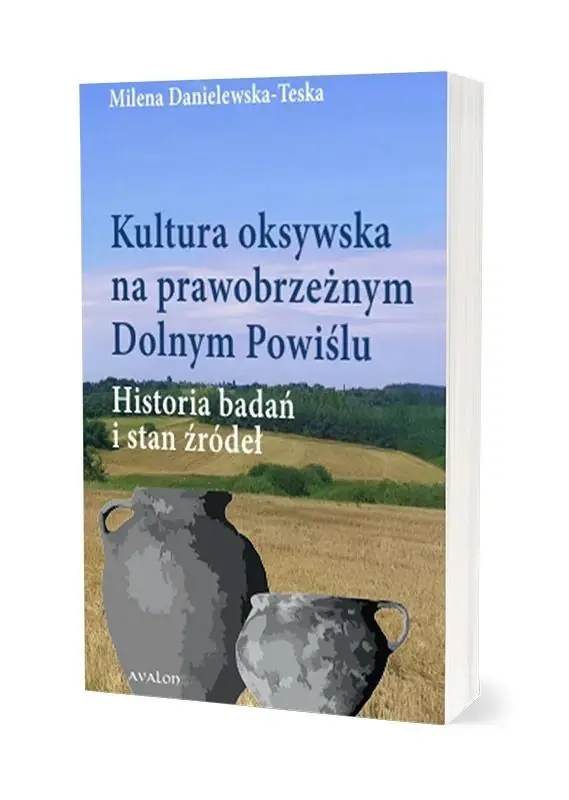Niska cena Kultura oksywska na prawobrzeżnym Dolnym Powiślu