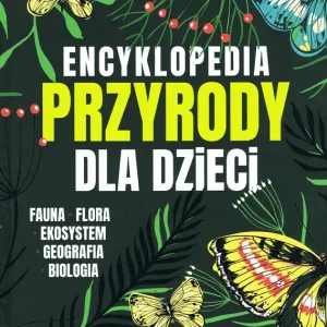 Kup online Encyklopedia przyrody dla dzieci