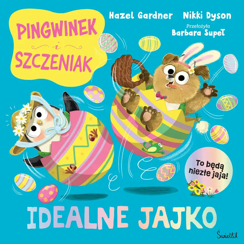 Idealne jajko. Pingwinek i Szczeniak Okazja