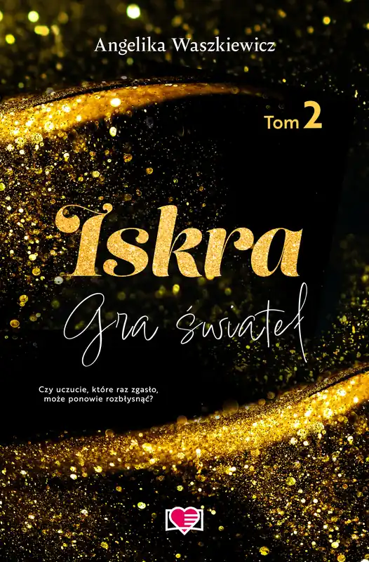 Gra świateł Tom 2 Iskra Oferta limitowana