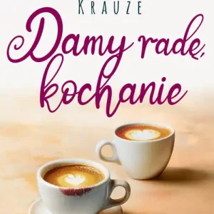 Damy radę, kochanie Premium
