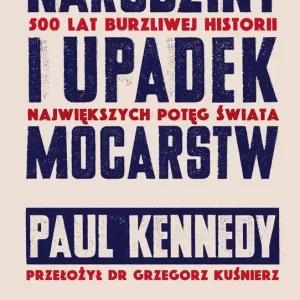 Narodziny i upadek mocarstw Bezpieczne zakupy
