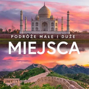 Zniżka Miejsca. Podróże małe i duże