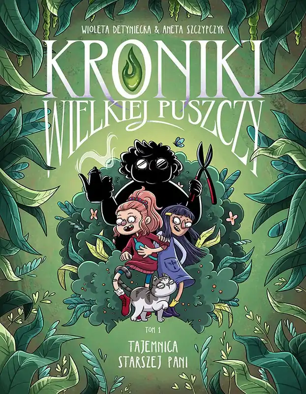 Kroniki wielkiej puszczy Część 1 Tajemnica starszej pani Szybka dostawa