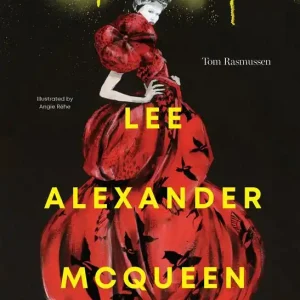 Lee Alexander McQueen. The illustrated world of a fashion visionary wer. angielska Cena promocyjna