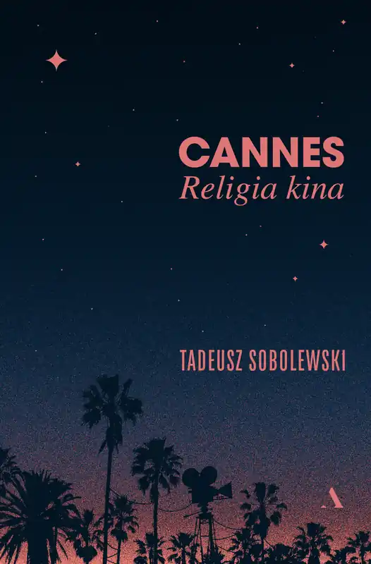 Nowy Cannes. Religia kina