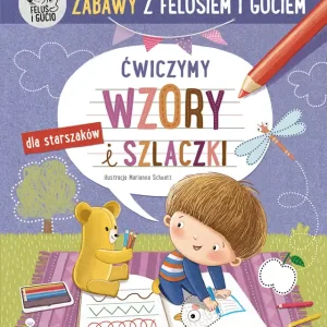 Wybór klientów Zabawy z Felusiem i Guciem. Ćwiczymy wzory i szlaczki