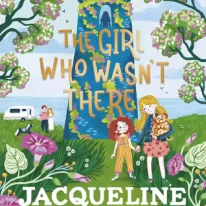 The Girl Who Wasn't There Sprawdź teraz