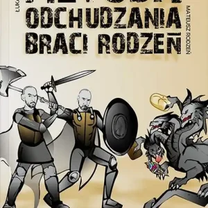 Metoda Odchudzania Braci Rodzeń Tylko dziś