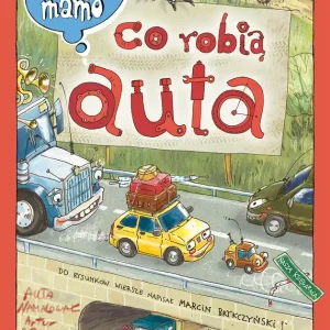 Darmowa dostawa Opowiem ci, mamo, co robią auta