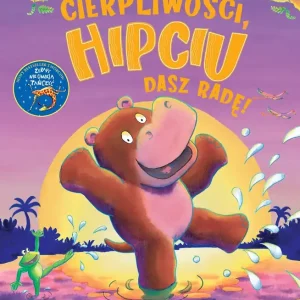 Cierpliwości, Hipciu. Dasz radę! Ostatnie sztuki