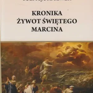 Zniżka Kronika. Żywot świętego Marcina
