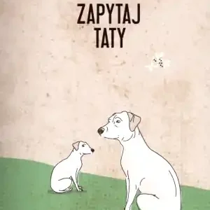 Dostępne od ręki Zapytaj taty