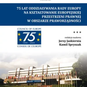 75 lat oddziaływania Rady Europy na kształtowanie europejskiej przestrzeni prawnej w obszarze prawo Taniej