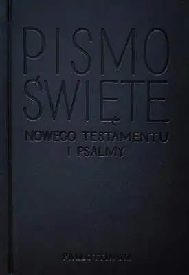 Kup teraz Nowy Testament i Psalmy - opr. zintegrowana